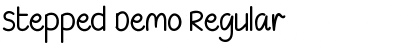 Download Stepped Demo Font Download Stepped Demo Font