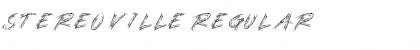 Download STEREO VILLE Font Download STEREO VILLE Font