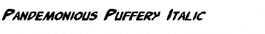 Download Pandemonious Puffery Italic Font Download Pandemonious Puffery Italic Font