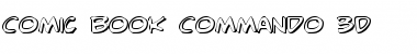 Download Comic Book Commando 3D Font Download Comic Book Commando 3D Font