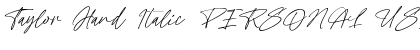 Download Taylor Hand Italic PERSONAL USE Font Download Taylor Hand Italic PERSONAL USE Font