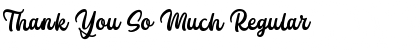 Download Thank You So Much Font Download Thank You So Much Font