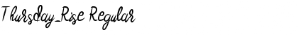 Download Thursday_Rise Font Download Thursday_Rise Font