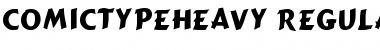 Download ComicTypeHeavy Font Download ComicTypeHeavy Font
