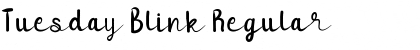 Download Tuesday Blink Font Download Tuesday Blink Font