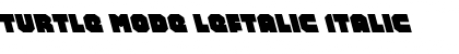 Turtle Mode Leftalic Italic Font