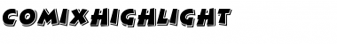 Download ComixHighlight Font Download ComixHighlight Font