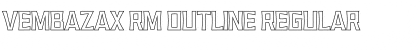 Download VEMBAZAX RM OUTLINE Font Download VEMBAZAX RM OUTLINE Font