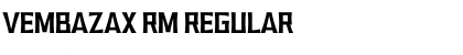 Download VEMBAZAX RM Font Download VEMBAZAX RM Font