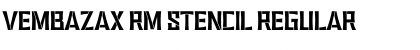 Download VEMBAZAX RM STENCIL Font Download VEMBAZAX RM STENCIL Font