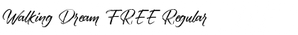 Download Walking Dream FREE Font Download Walking Dream FREE Font