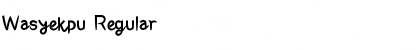 Download Wasyekpu Font Download Wasyekpu Font