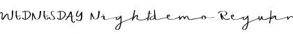 Download WEDNESDAY Nightdemo Font Download WEDNESDAY Nightdemo Font