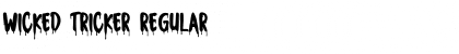Download Wicked Tricker Font Download Wicked Tricker Font