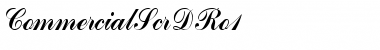 Download CommercialScrDRo1 Font Download CommercialScrDRo1 Font