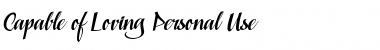 Download Capable of Loving Personal Use Font Download Capable of Loving Personal Use Font