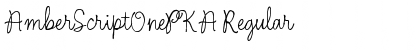 Download AmberScriptOnePKA Font Download AmberScriptOnePKA Font