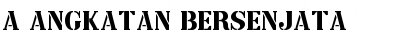 Download a Angkatan Bersenjata Font Download a Angkatan Bersenjata Font