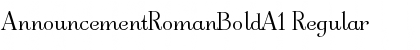Download AnnouncementRomanBoldA1 Font Download AnnouncementRomanBoldA1 Font