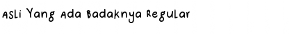 Download Asli Yang Ada Badaknya Font Download Asli Yang Ada Badaknya Font