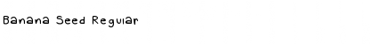 Download Banana Seed Font Download Banana Seed Font