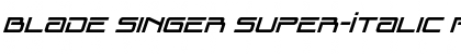 Download Blade Singer Super-Italic Font Download Blade Singer Super-Italic Font