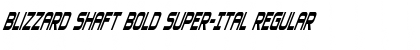 Download Blizzard Shaft Bold Super-Ital Font Download Blizzard Shaft Bold Super-Ital Font