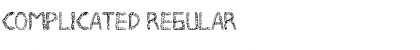 Download COMPLICATED Font Download COMPLICATED Font