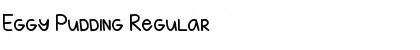 Download Eggy Pudding Font Download Eggy Pudding Font