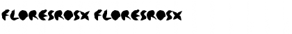 Download floresrosx Font Download floresrosx Font