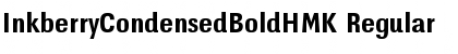 Download InkberryCondensedBoldHMK Font Download InkberryCondensedBoldHMK Font