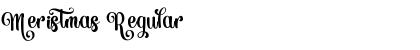 Download Meristmas Font Download Meristmas Font
