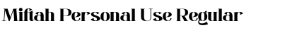 Download Miftah Personal Use Font Download Miftah Personal Use Font