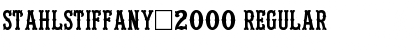 Download StahlsTiffany-2000 Font Download StahlsTiffany-2000 Font