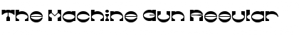 The Machine Gun Regular Font