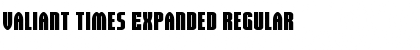 Download Valiant Times Expanded Font Download Valiant Times Expanded Font