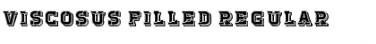 Download Viscosus Filled Font Download Viscosus Filled Font