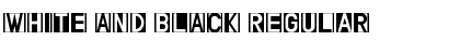 Download WHITE AND BLACK Font Download WHITE AND BLACK Font