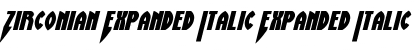 Download Zirconian Expanded Italic Font Download Zirconian Expanded Italic Font