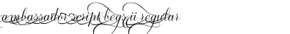 Download Ambassador Script Begs II Font Download Ambassador Script Begs II Font