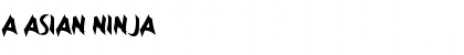 Download a Asian Ninja Font Download a Asian Ninja Font