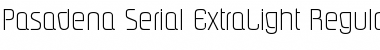 Download Pasadena-Serial-ExtraLight Font Download Pasadena-Serial-ExtraLight Font