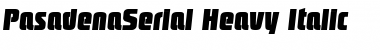 Download PasadenaSerial-Heavy Font Download PasadenaSerial-Heavy Font