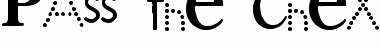 Download PAss the CheX Font Download PAss the CheX Font