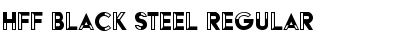 Download HFF Black Steel Font Download HFF Black Steel Font