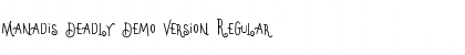 Download Manadis Deadly Demo Version Font Download Manadis Deadly Demo Version Font