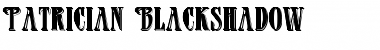 Download Patrician Blackshadow Font Download Patrician Blackshadow Font