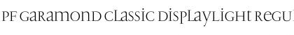 Download PF Garamond Classic DisplayLight Font Download PF Garamond Classic DisplayLight Font