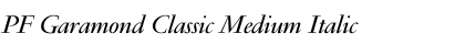 Download PF Garamond Classic Medium Font Download PF Garamond Classic Medium Font