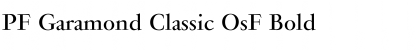 Download PF Garamond Classic OsF Font Download PF Garamond Classic OsF Font